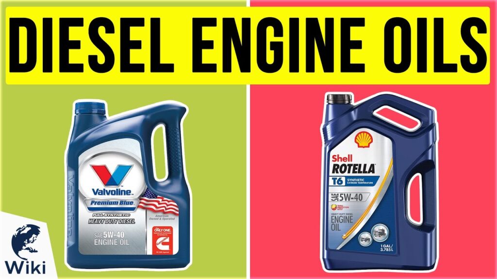 Best Diesel Engine Oils for Trucks And Cars