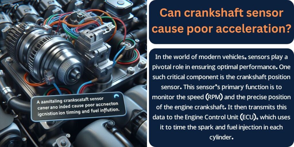 Can crankshaft sensor cause poor acceleration
