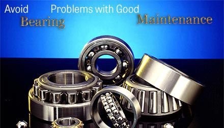 Bearing Problems And Maintenance