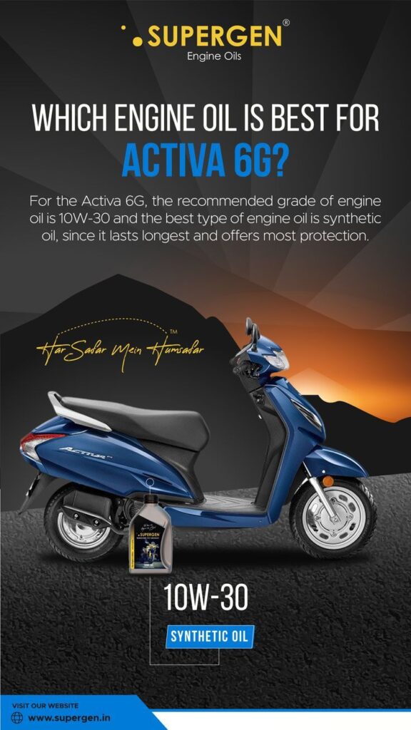 Best Engine Oil for Activa 6G