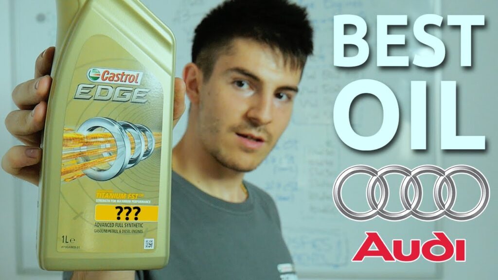 Best Engine Oil for Audi A4 Petrol