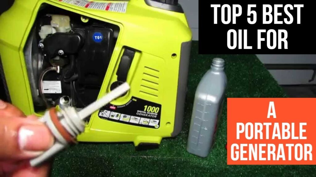 Best Oil for Portable Generator