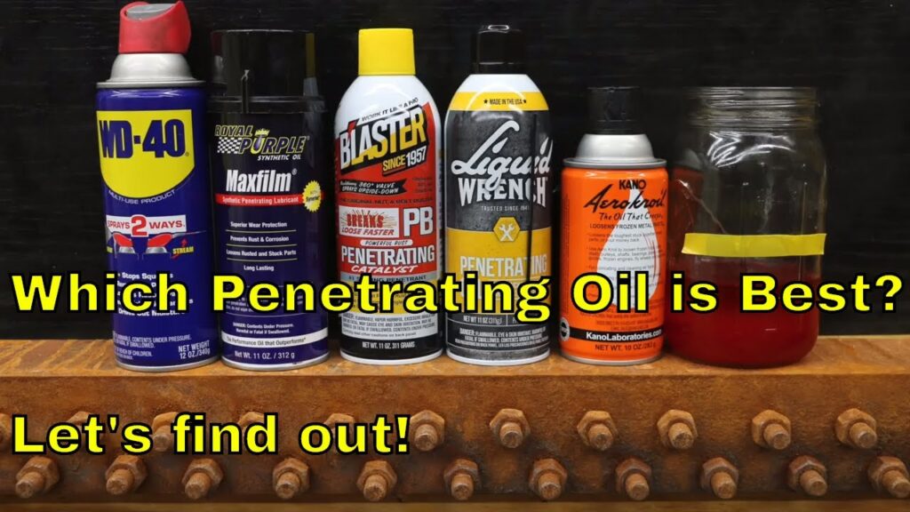 What is the Best Penetrating Oil?